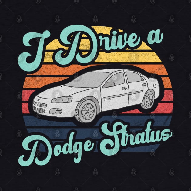 I Drive a Dodge Stratus by karutees